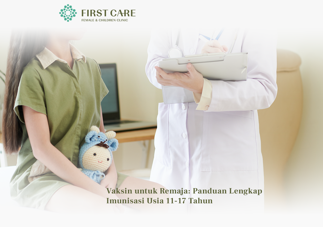 Vaksin untuk Remaja: Panduan Lengkap Imunisasi Usia 11-17 Tahun