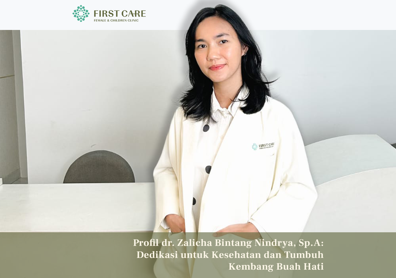 dr. Zalicha Bintang Nindrya, Sp.A: Dokter Spesialis Anak yang Berdedikasi pada Tumbuh Kembang & Edukasi Keluarga