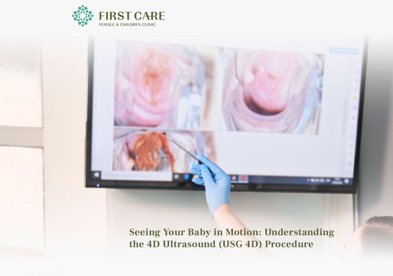 Seeing Your Baby in Motion: Understanding the 4D Ultrasound (USG 4D) Procedure