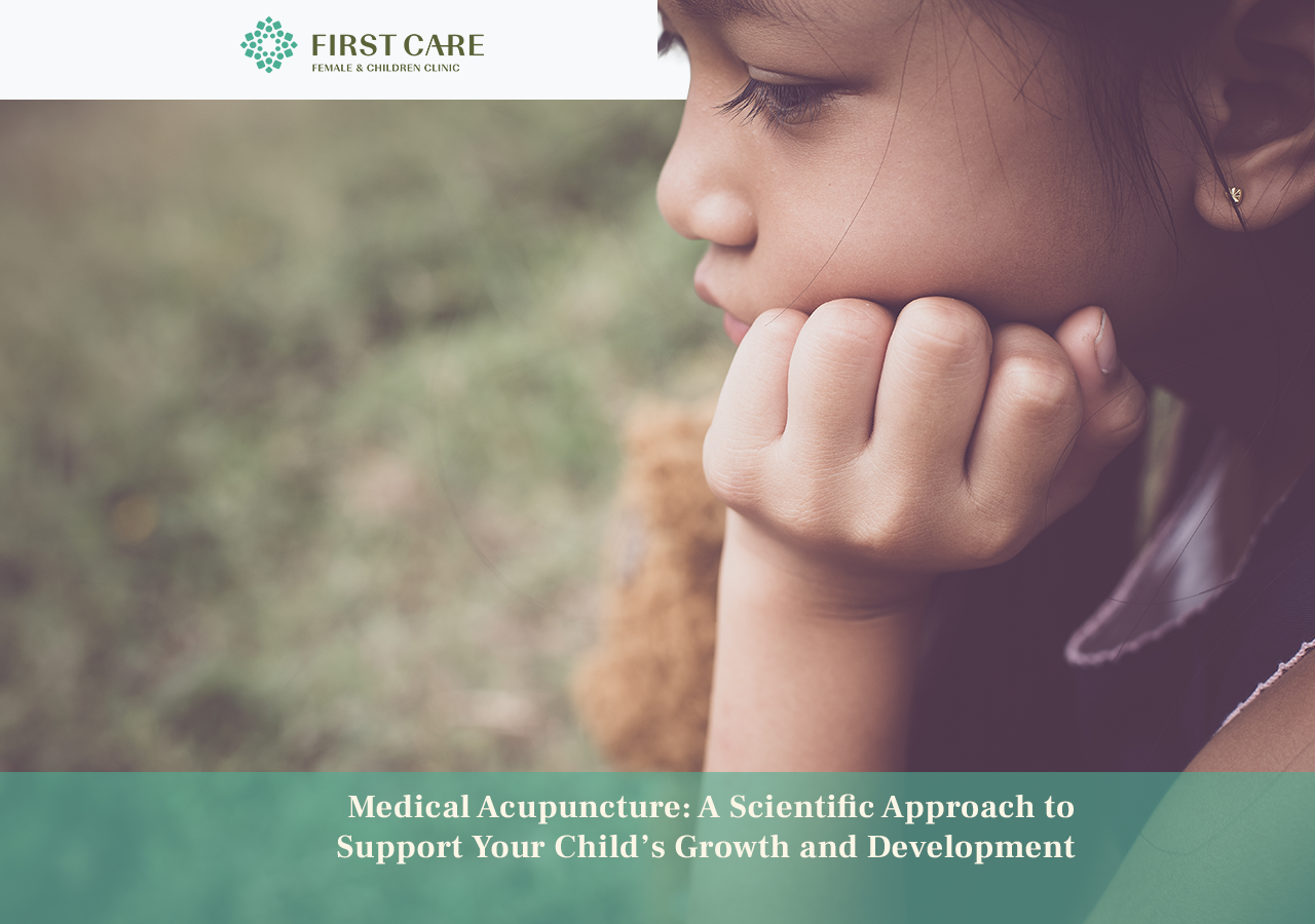 Medical Acupuncture: A Scientific Approach to Support Your Child’s Growth and Development