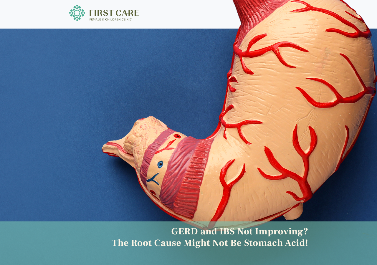 GERD and IBS Not Improving? The Root Cause Might Not Be Stomach Acid!