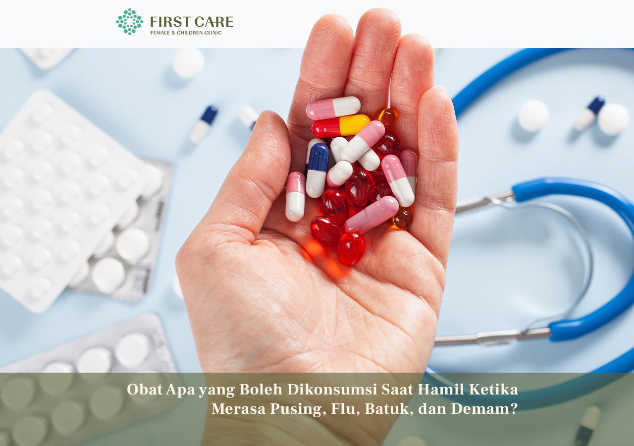 Obat Apa yang Boleh Dikonsumsi Saat Hamil Ketika Merasa Pusing, Flu, Batuk, dan Demam?
