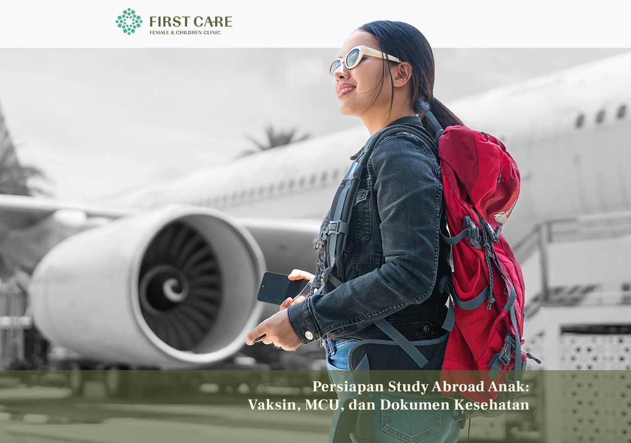 Persiapan Study Abroad Anak Vaksin MCU dan Dokumen Kesehatan