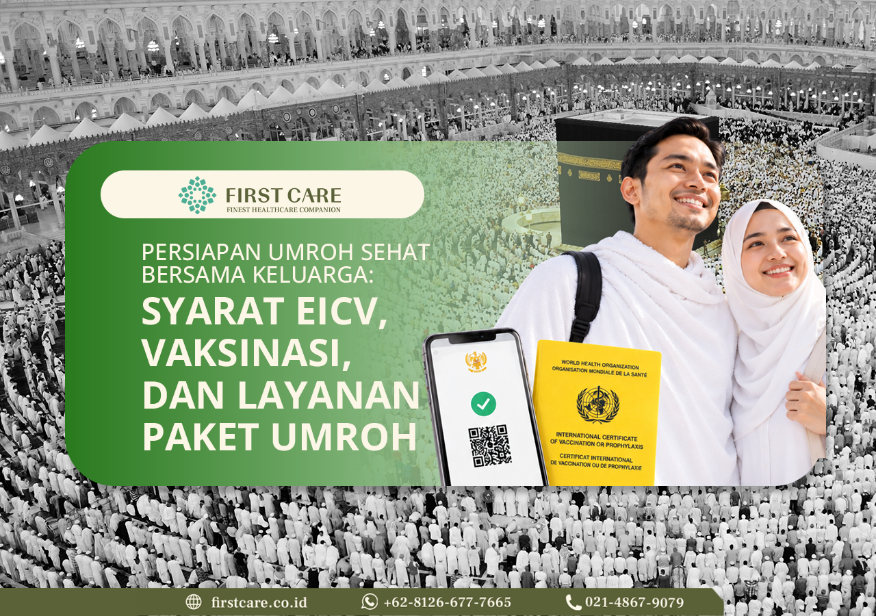 Persiapan Umroh Sehat Bersama Keluarga: Syarat eICV, Vaksinasi, dan Layanan Paket Umroh