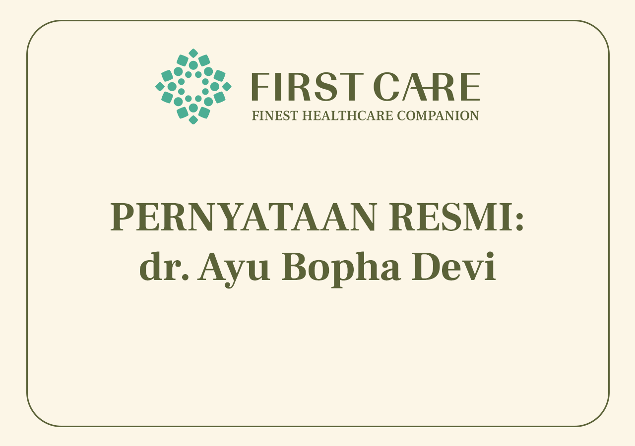 Pernyataan Resmi FIRST CARE